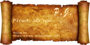Pirsch János névjegykártya